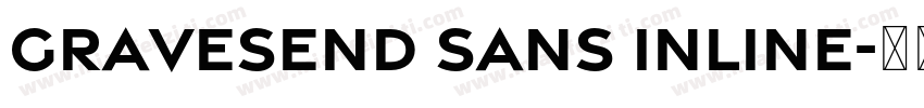 Gravesend Sans Inline字体转换